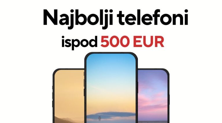 Najbolji telefoni do 500 EUR u 2023